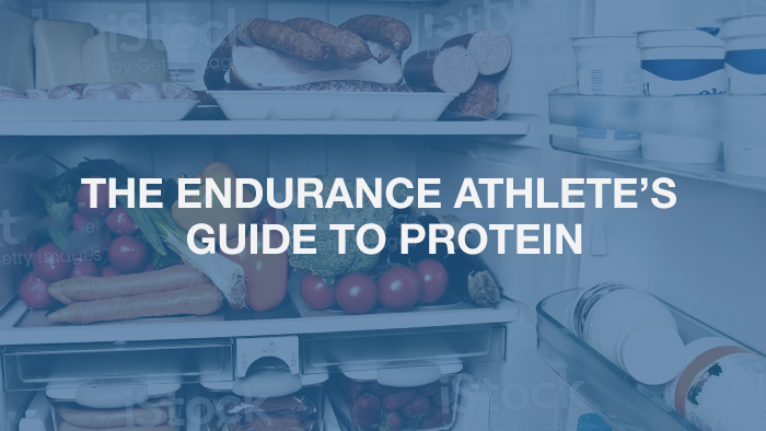 09236 The Endurance Athletes Guide To Protein 700×394.jpgwidth700height394ext