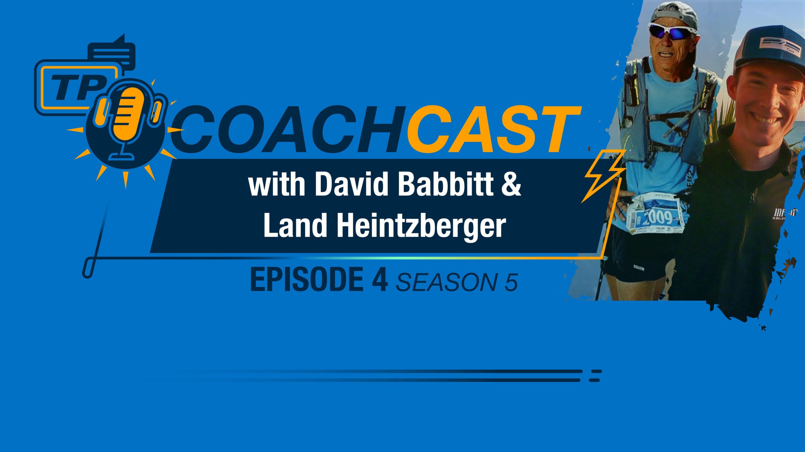 David Babbitt And Land Heintzberger On Coachcast